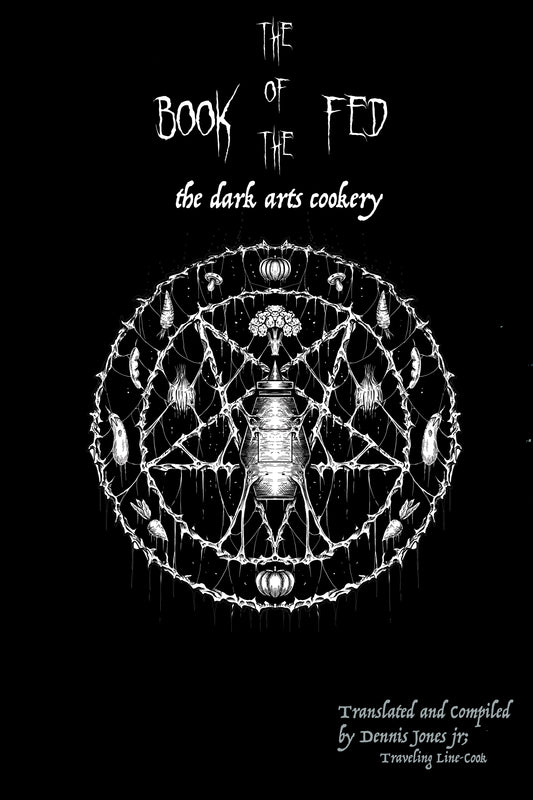 The Book of the Fed : the dark arts cookery (limited run)