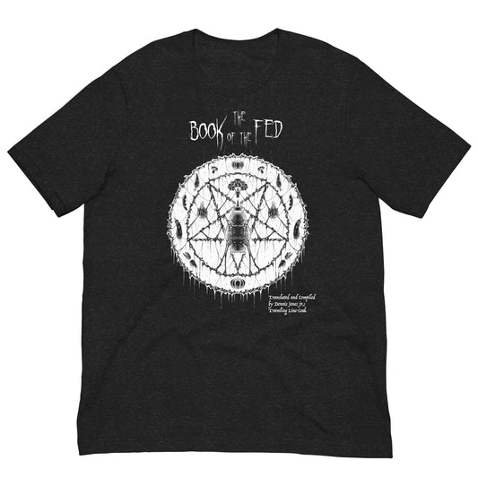 The Book of the Fed: the dark arts cookery T-Shirt (*v.2 back shaman)